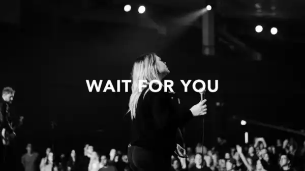 Leeland - Wait for You (Live)